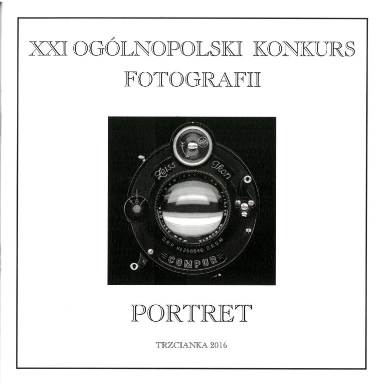 Okładka katalogu XXI Ogólnopolskiego Konkursu Fotografii „Portret” z 2016 roku.