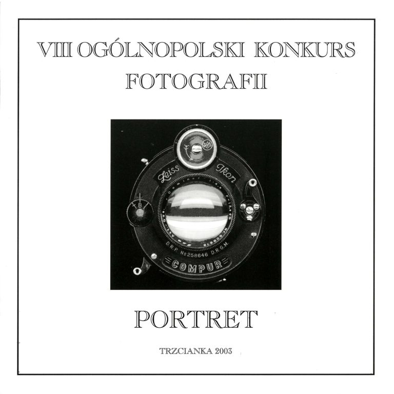 Okładka katalogu VIII Ogólnopolskiego Konkursu Fotografii „Portret” z 2003 roku.