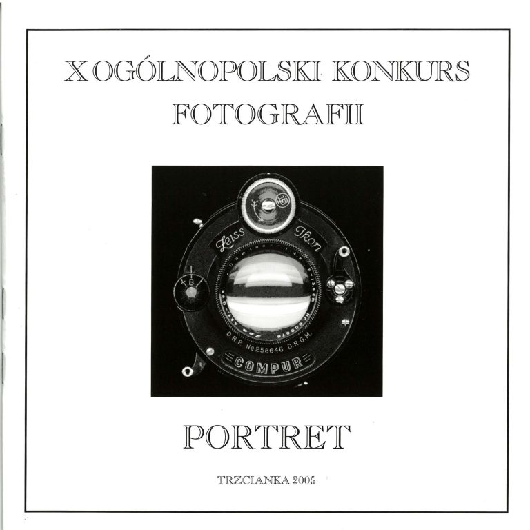 Okładka katalogu X Ogólnopolskiego Konkursu Fotografii „Portret” z 2005 roku.