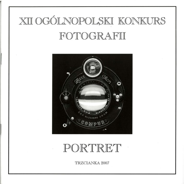 Okładka katalogu XII Ogólnopolskiego Konkursu Fotografii „Portret” z 2007 roku.