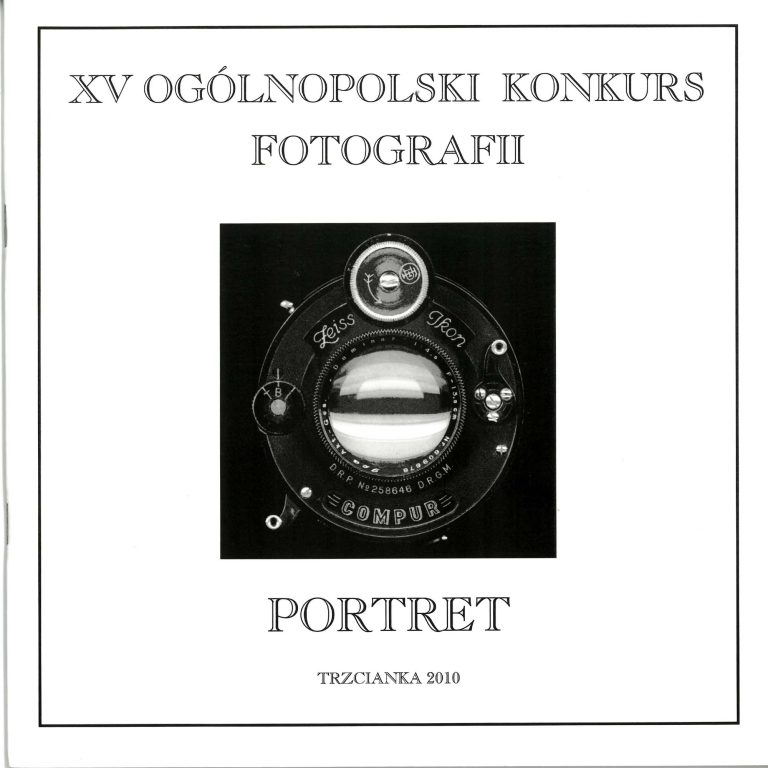Okładka katalogu XV Ogólnopolskiego Konkursu Fotografii „Portret” z 2010 roku.